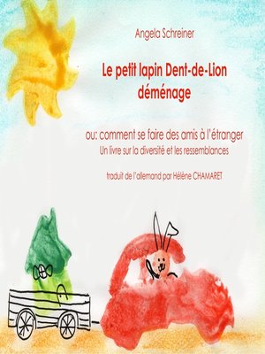 cover image of Le petit lapin Dent-de-lion demenage